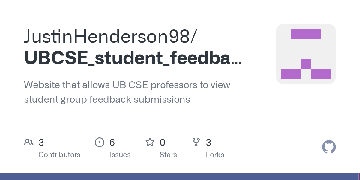 GitHub JustinHenderson98/UBCSE_student_feedback_professor_view