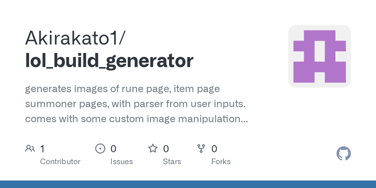 GitHub Akirakato1/lol_build_generator generates images of rune page