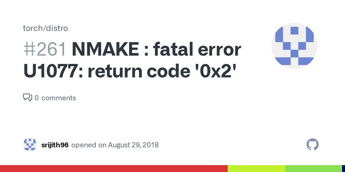 NMAKE fatal error U1077 return code '0x2' · Issue 261 · torch