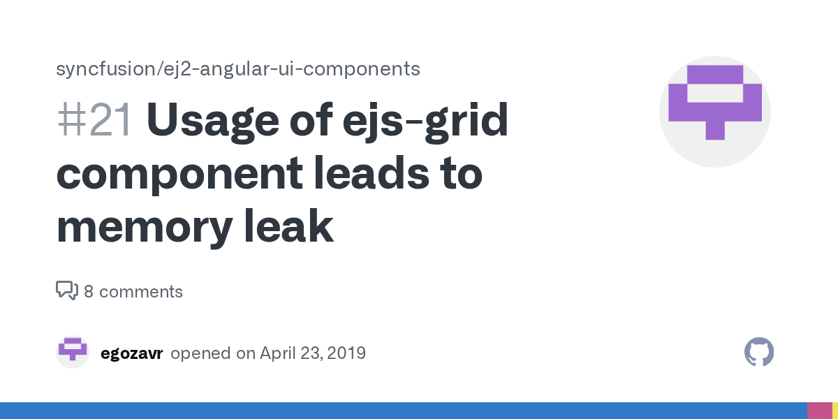 Usage of ejsgrid component leads to memory leak · Issue 21