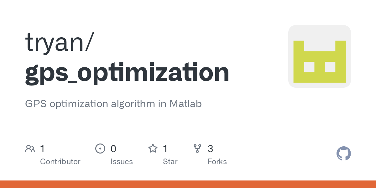 GitHub tryan/gps_optimization GPS optimization algorithm in Matlab