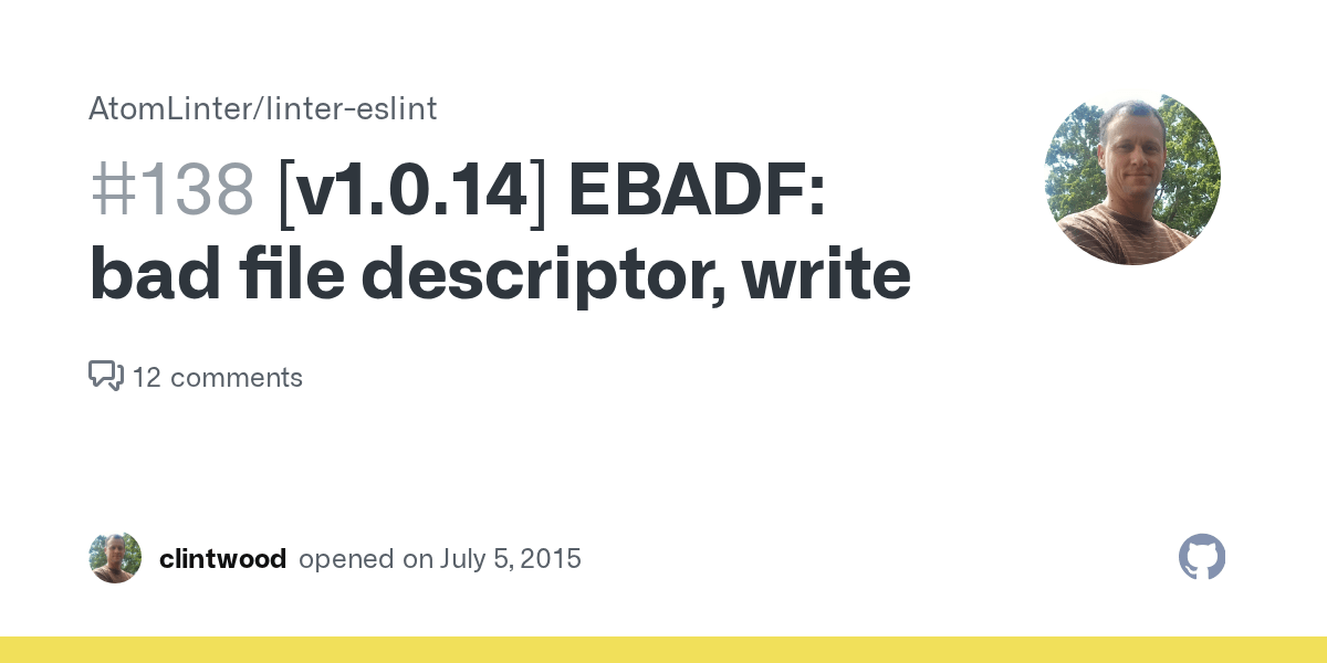 [v1.0.14] EBADF bad file descriptor, write · Issue 138 · AtomLinter