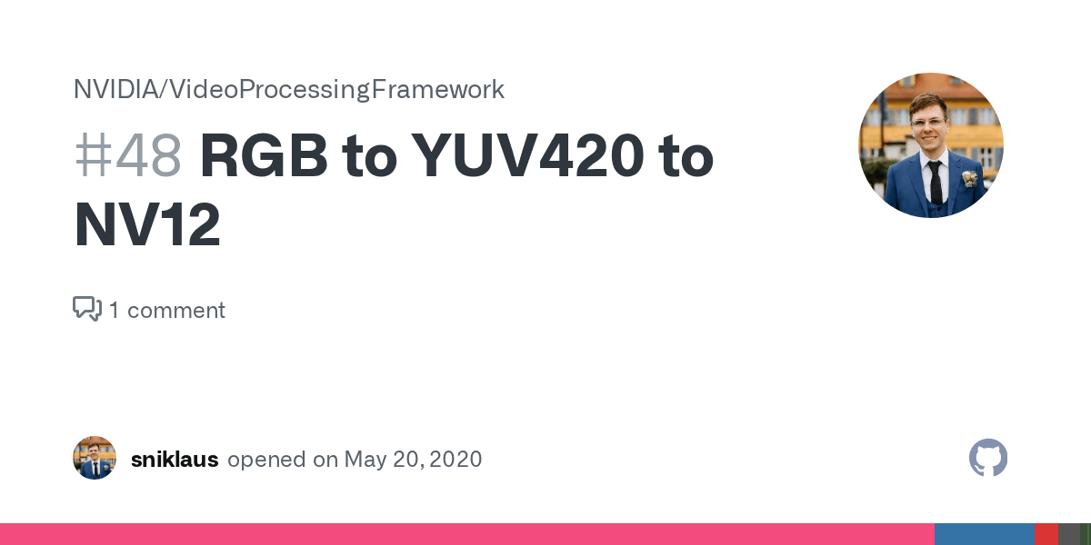 RGB to YUV420 to NV12 · Issue 48 · NVIDIA/VideoProcessingFramework
