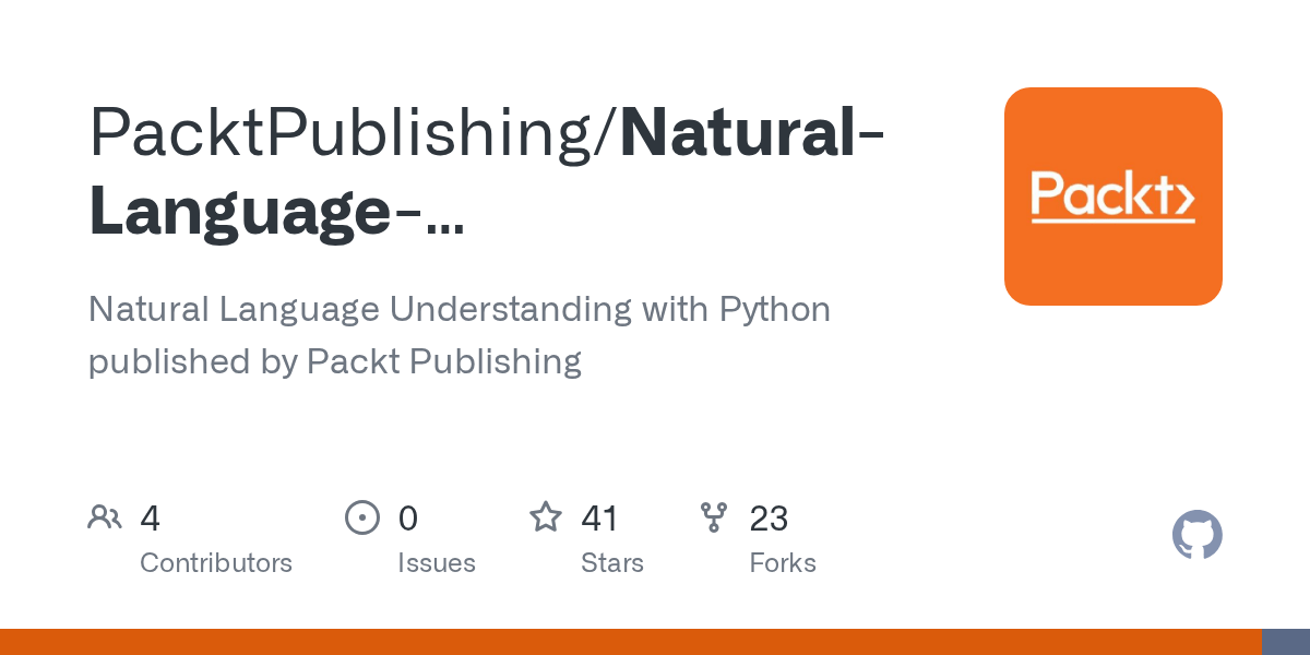 GitHub PacktPublishing/NaturalLanguageUnderstandingwithPython