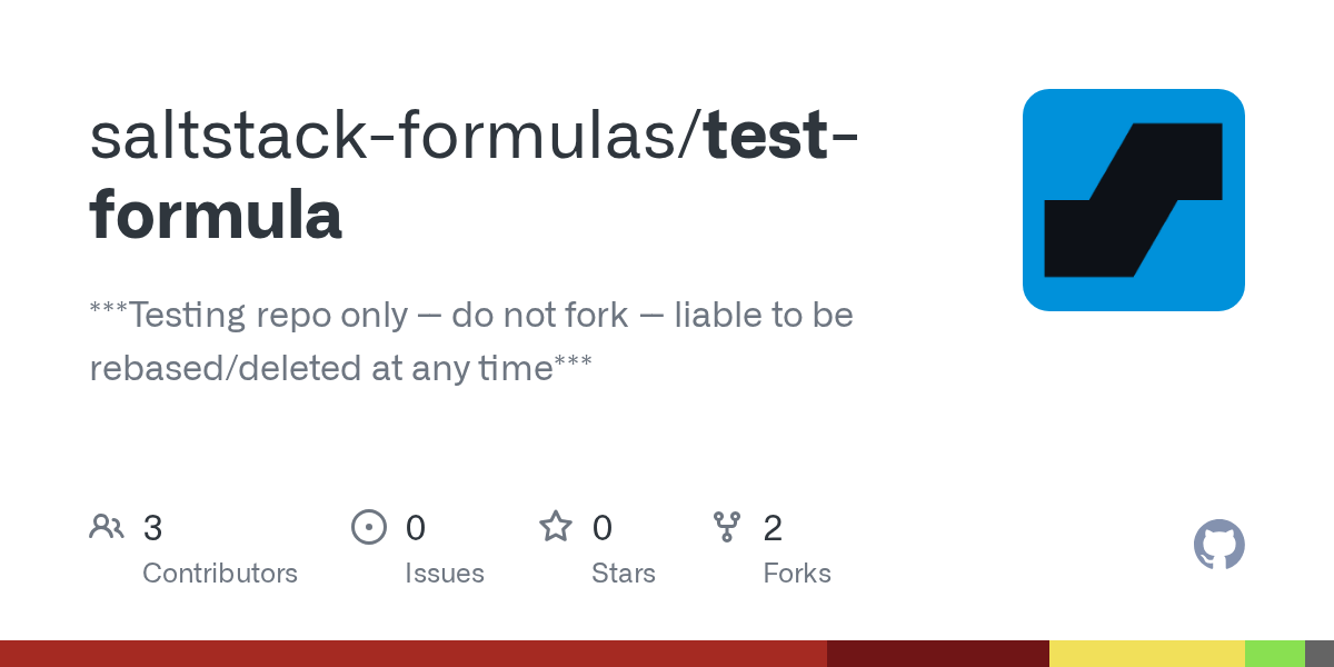 GitHub saltstackformulas/testformula ***Testing repo only do