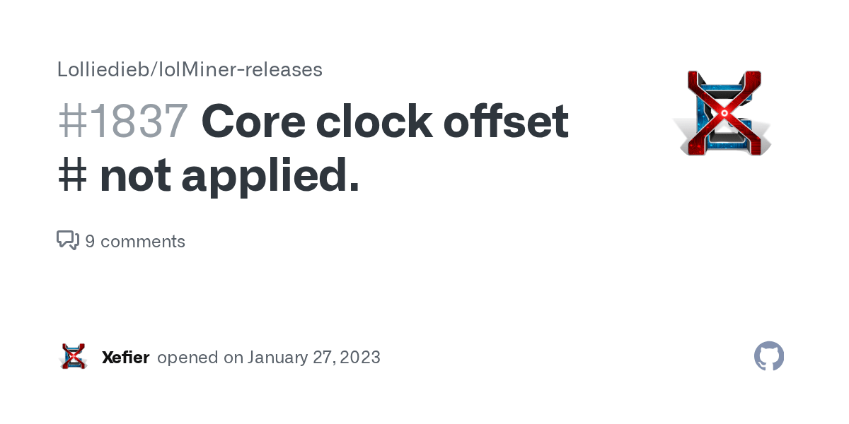 Core clock offset not applied. · Issue 1837 · Lolliedieb/lolMiner