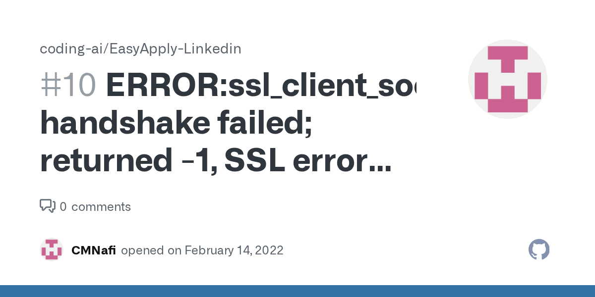 ERRORssl_client_socket_impl.cc(995)] handshake failed; returned 1