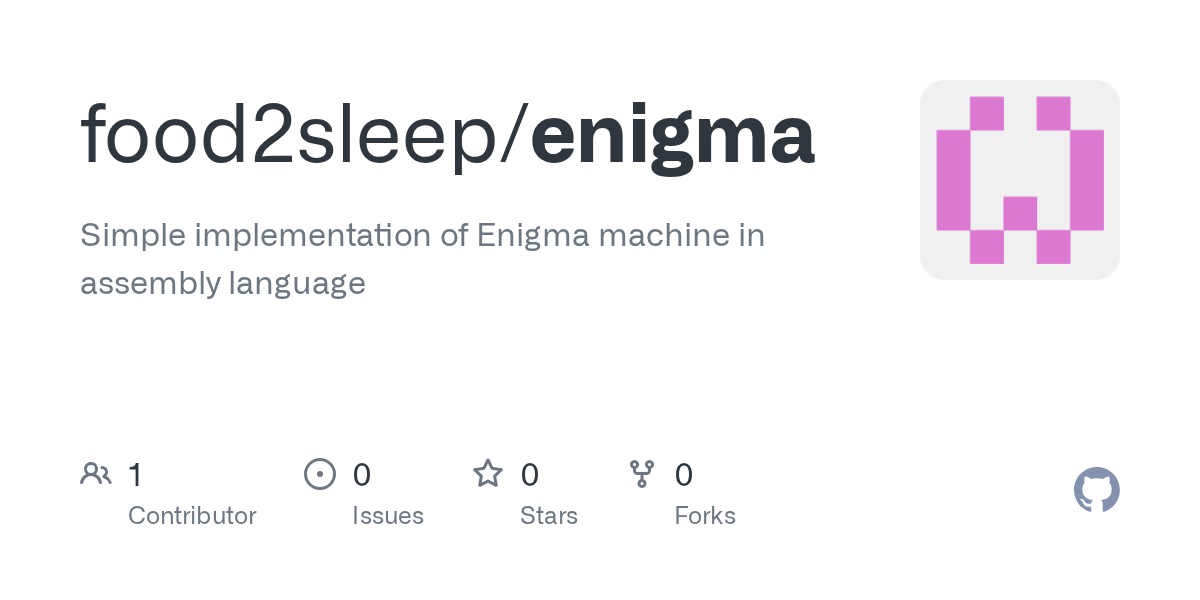 GitHub food2sleep/enigma Simple implementation of Enigma machine in