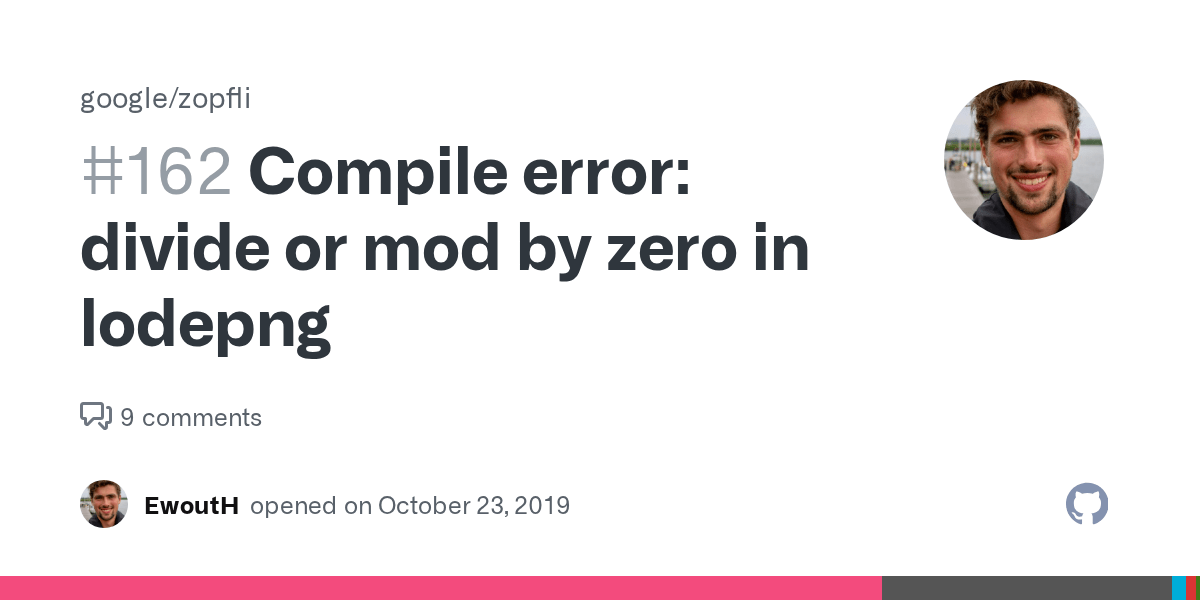 Compile error divide or mod by zero in lodepng · Issue 162 · google/zopfli · GitHub