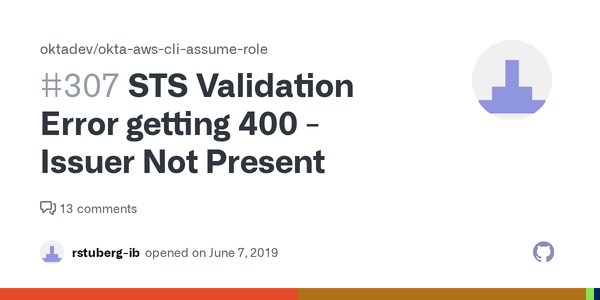 STS Validation Error getting 400 Issuer Not Present · Issue 307