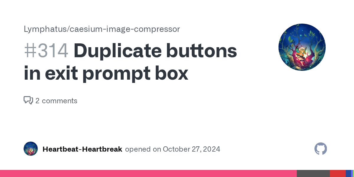 Duplicate buttons in exit prompt box · Issue 314 · Lymphatus/caesium