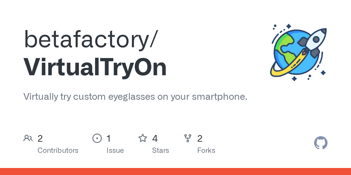 GitHub betafactory/VirtualTryOn Virtually try custom eyeglasses on your smartphone.