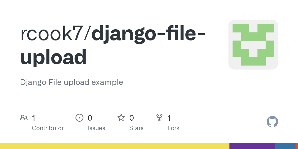 GitHub rcook7/djangofileupload Django File upload example