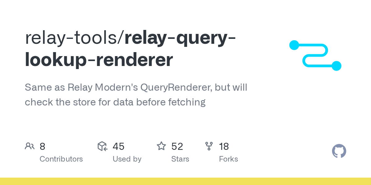 GitHub relaytools/relayquerylookuprenderer Same as Relay Modern