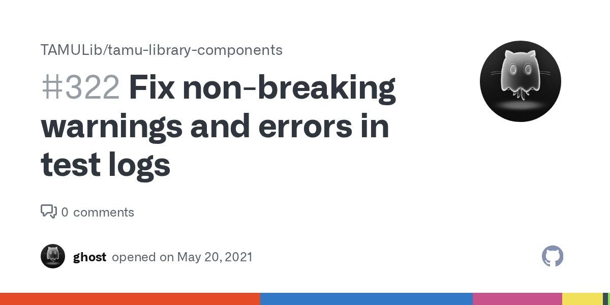 Fix nonbreaking warnings and errors in test logs · Issue 322
