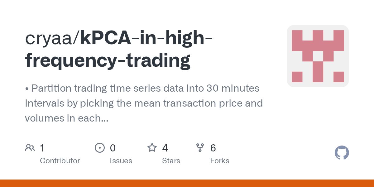 GitHub cryaa/kPCAinhighfrequencytrading • Partition trading time