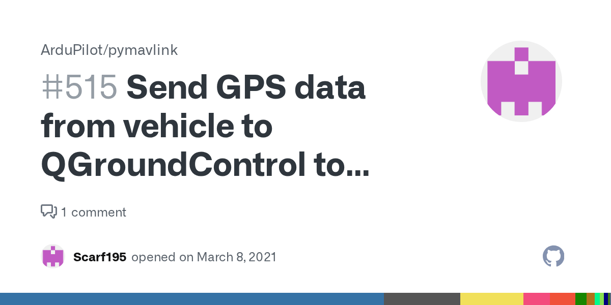 Send GPS data from vehicle to QGroundControl to display position