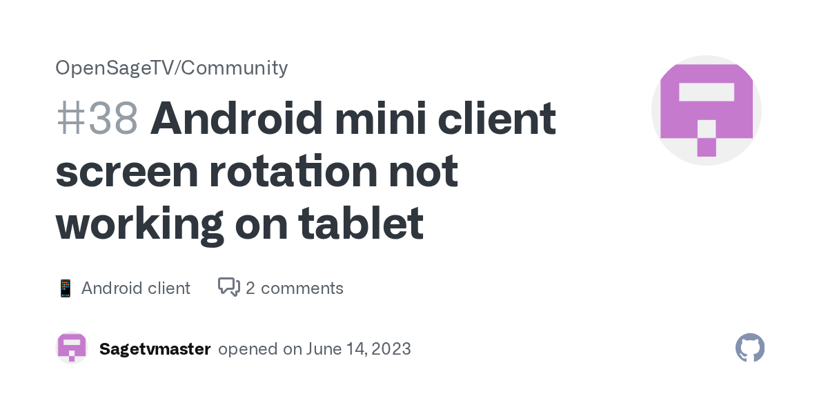 Android mini client screen rotation not working on tablet · OpenSageTV
