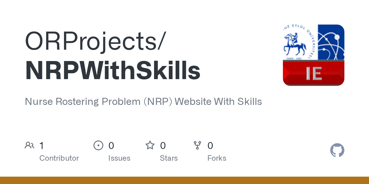 GitHub ORProjects/NRPWithSkills Nurse Rostering Problem (NRP