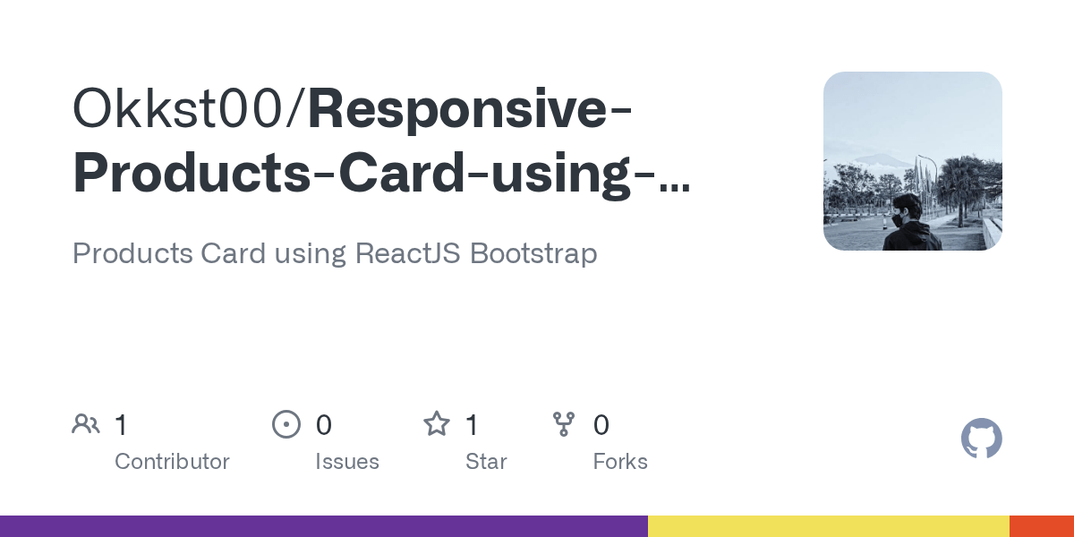 GitHub Okkst00/ResponsiveProductsCardusingReactJSBootstrap