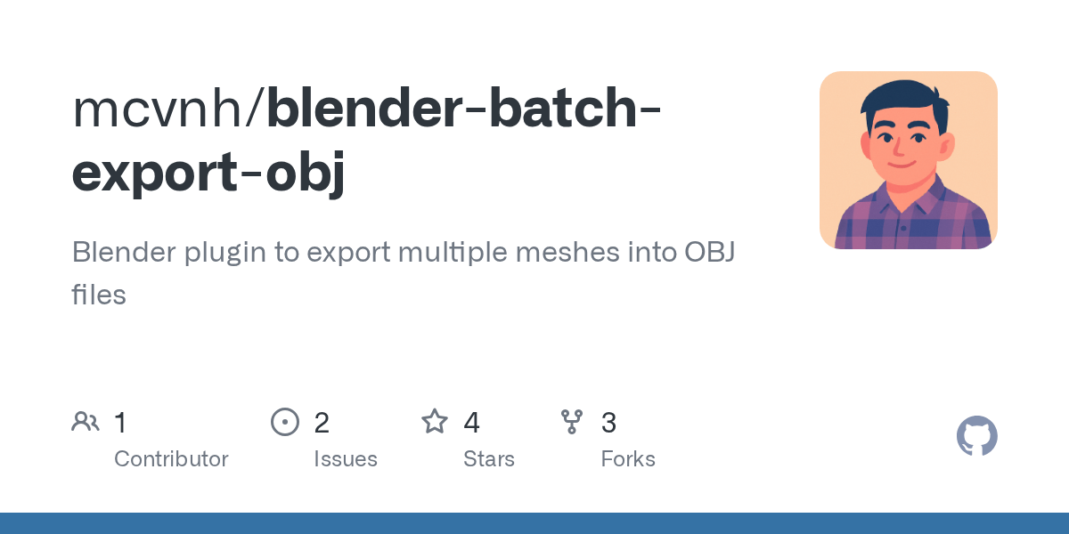 GitHub mcvnh/blenderbatchexportobj Blender plugin to export