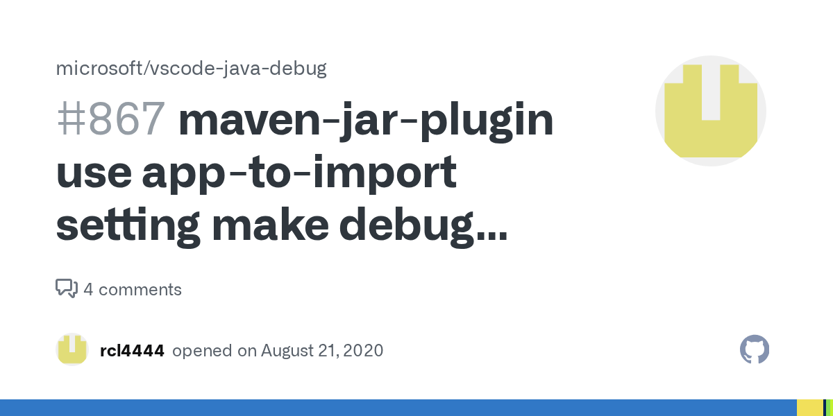 mavenjarplugin use apptoimport setting make debug error · Issue