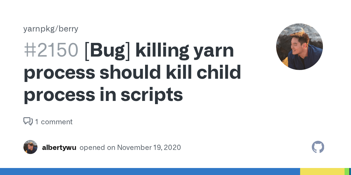[Bug] killing yarn process should kill child process in scripts · Issue