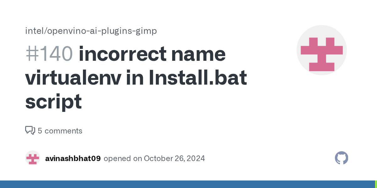 incorrect name virtualenv in Install.bat script · Issue 140 · intel