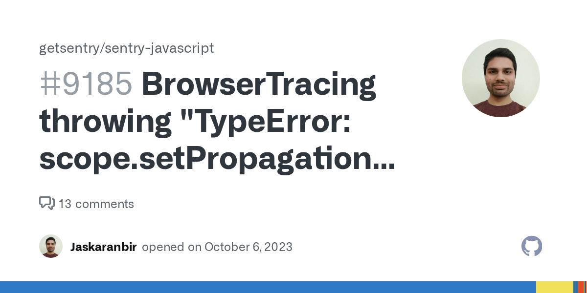 BrowserTracing throwing "TypeError scope.setPropagationContext is not