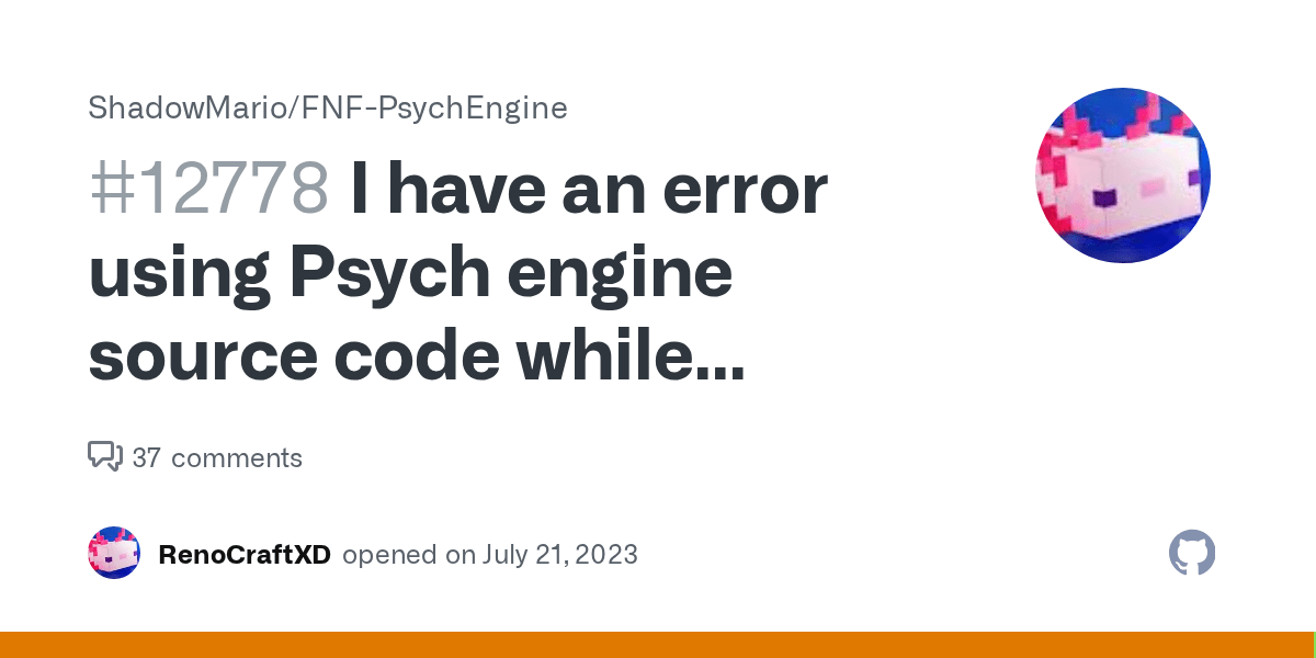 I have an error using Psych engine source code while compiling it