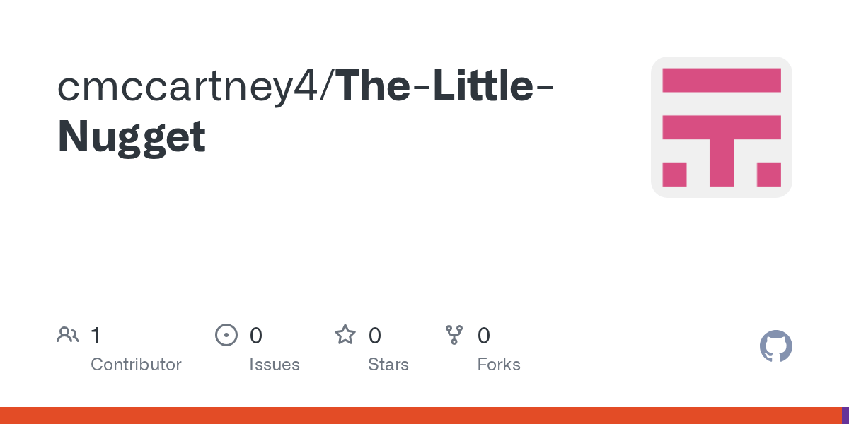 GitHub cmccartney4/TheLittleNugget
