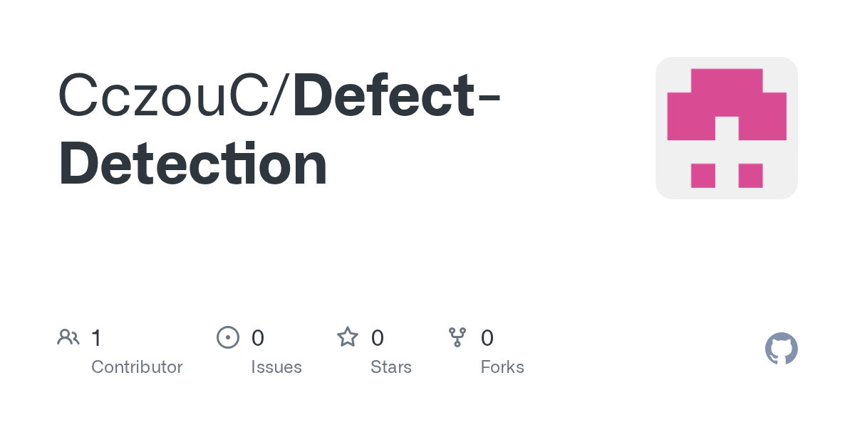 GitHub CczouC/DefectDetection