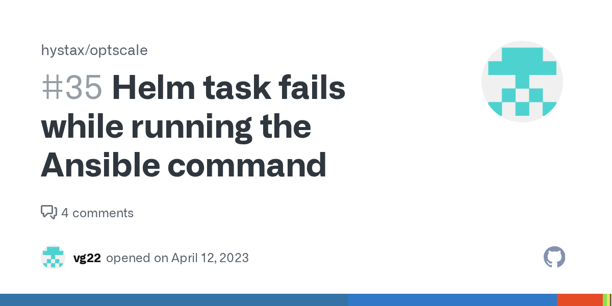 Helm task fails while running the Ansible command · Issue 35 · hystax/optscale · GitHub