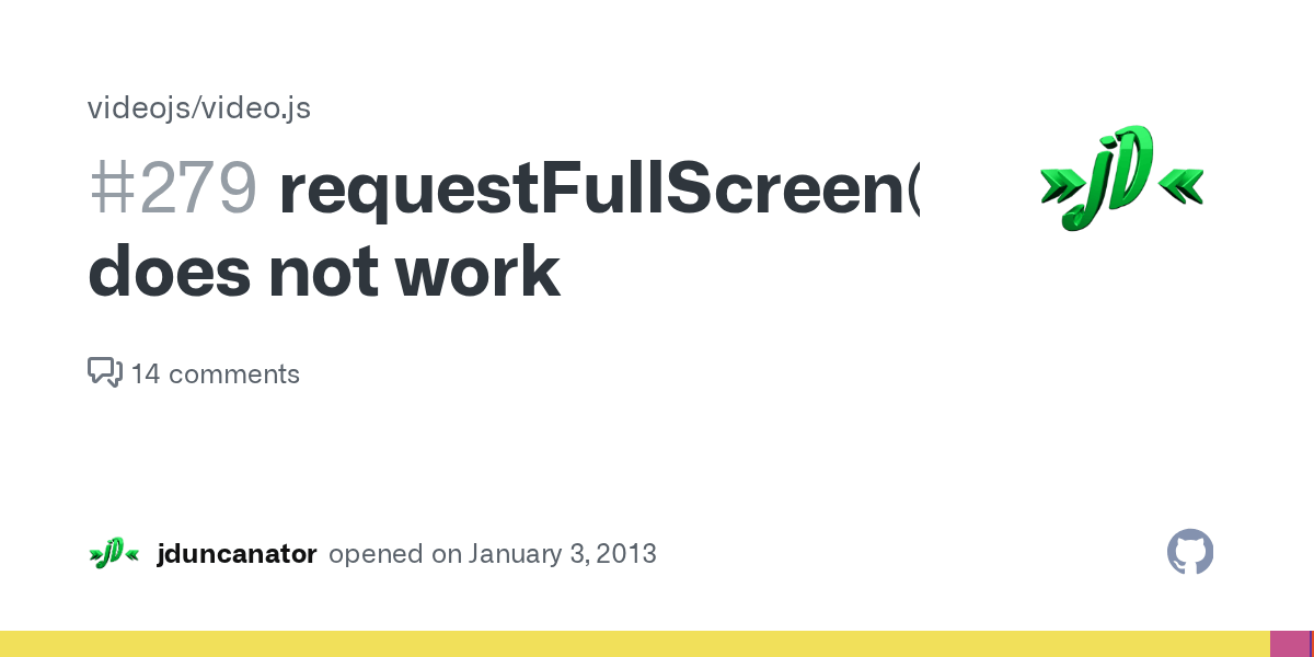requestFullScreen() does not work · Issue 279 · videojs/video.js · GitHub