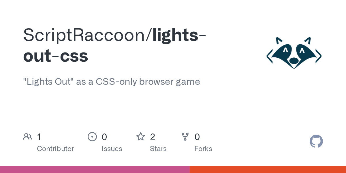 GitHub ScriptRaccoon/lightsoutcss "Lights Out" as a CSSonly