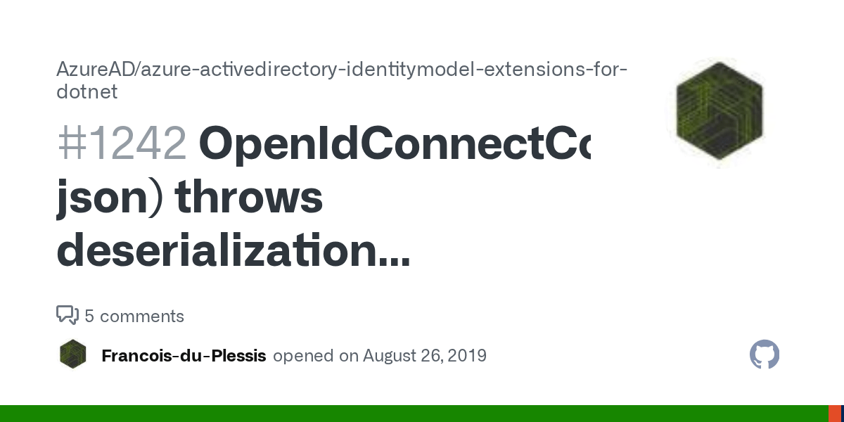 OpenIdConnectConfiguration.Create(string json) throws deserialization