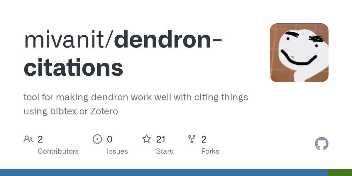GitHub mivanit/dendroncitations tool for making dendron work well