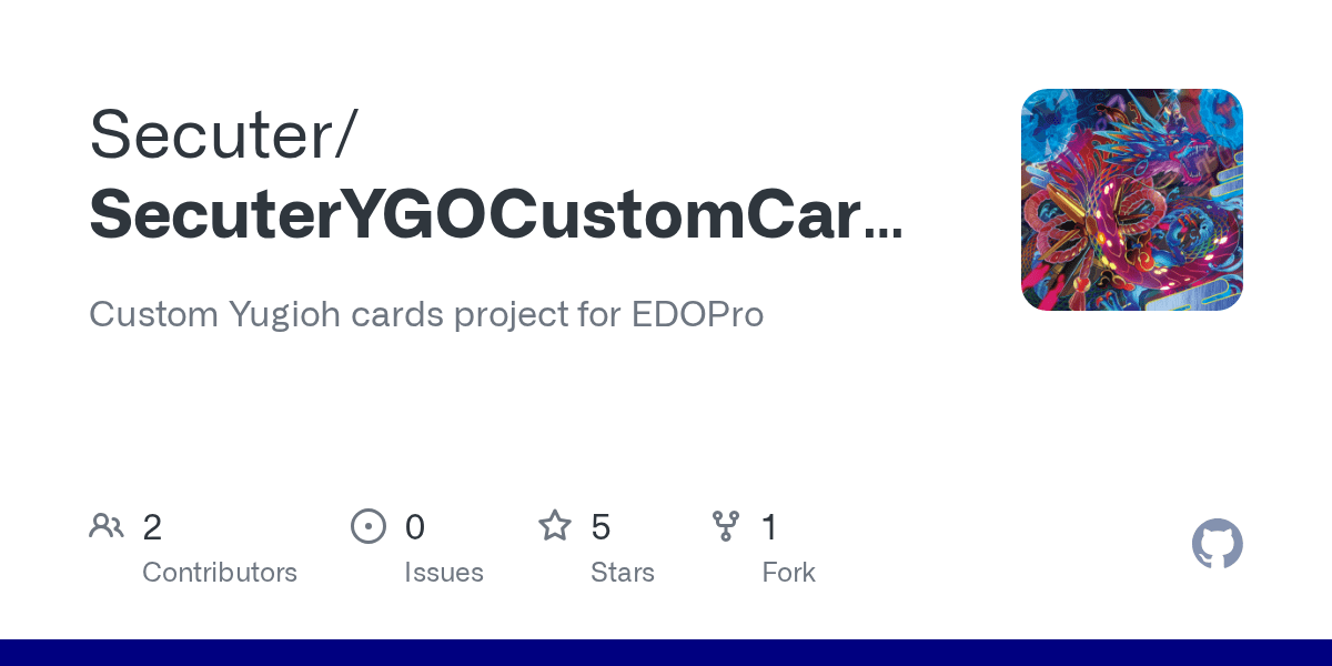 GitHub Secuter/SecuterYGOCustomCards Custom Yugioh cards project for EDOPro