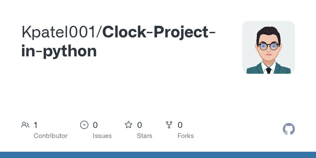 GitHub Kpatel001/ClockProjectinpython