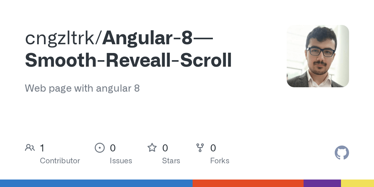 GitHub cngzltrk/Angular8SmoothReveallScroll  page with