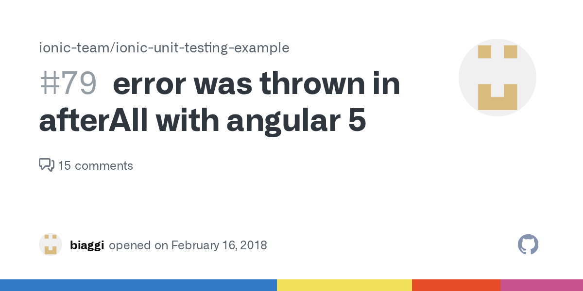 error was thrown in afterAll with angular 5 · Issue 79 · ionicteam