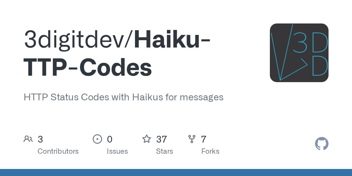 GitHub 3digitdev/HaikuTTPCodes HTTP Status Codes with Haikus for