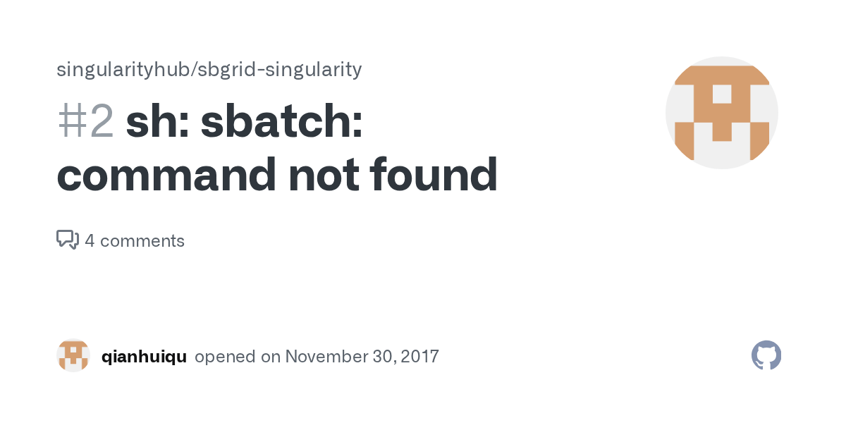 sh sbatch command not found · Issue 2 · singularityhub/sbgrid