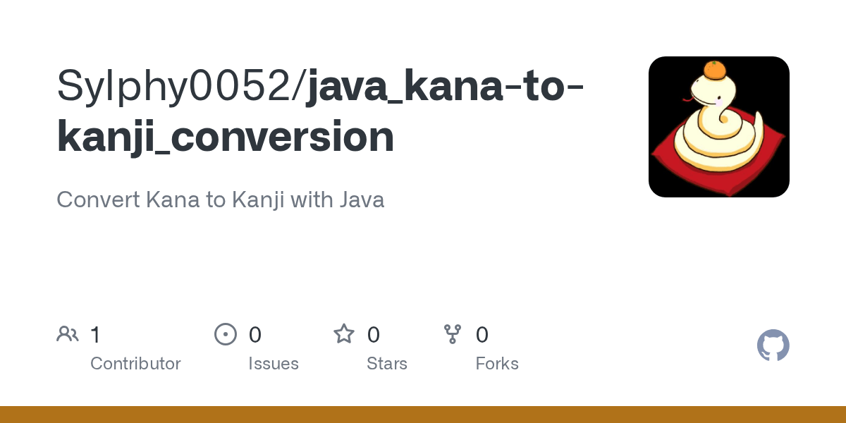 GitHub Sylphy0052/java_kanatokanji_conversion Convert Kana to