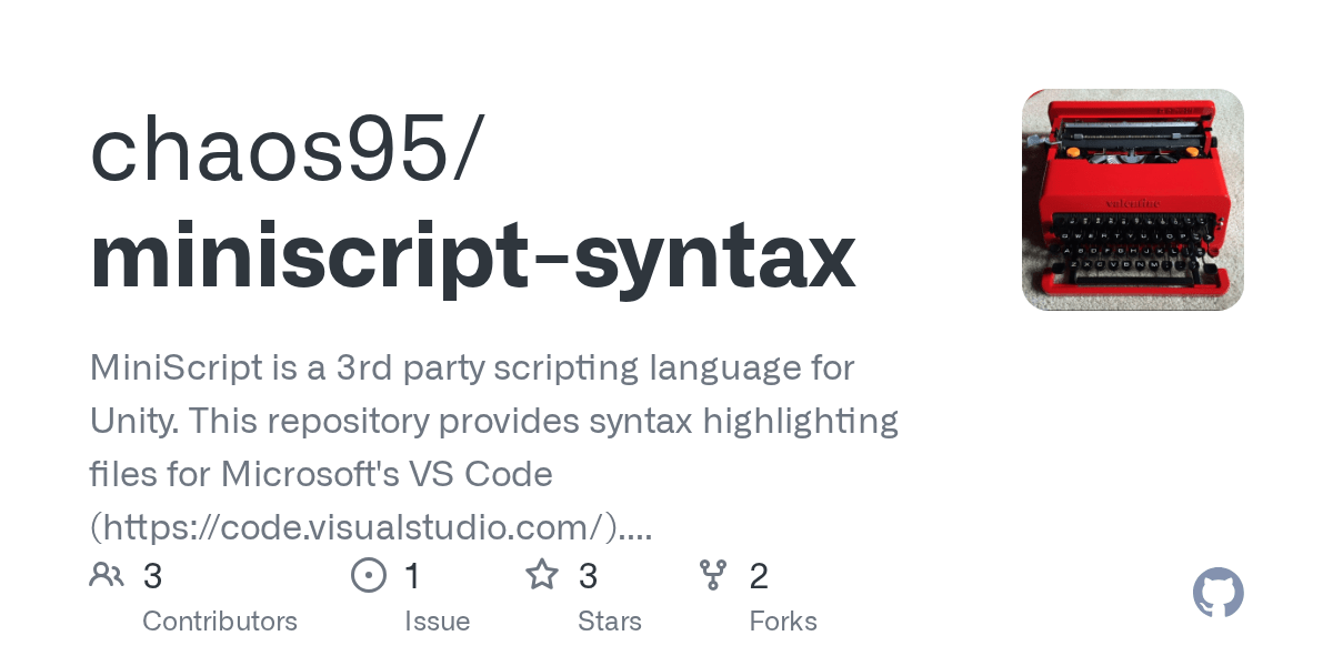 GitHub chaos95/miniscriptsyntax MiniScript is a 3rd party scripting