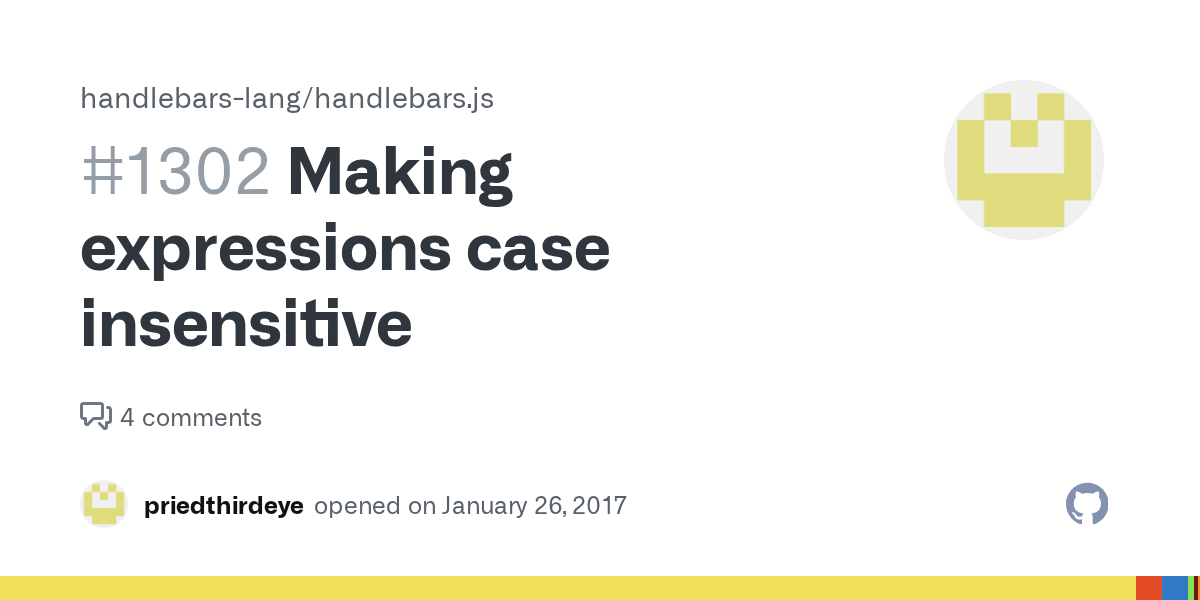 Making expressions case insensitive · Issue 1302 · handlebarslang