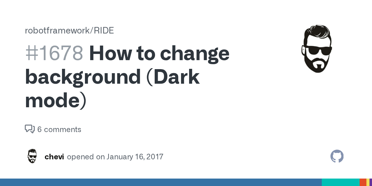 How to change background (Dark mode) · Issue 1678 · robotframework