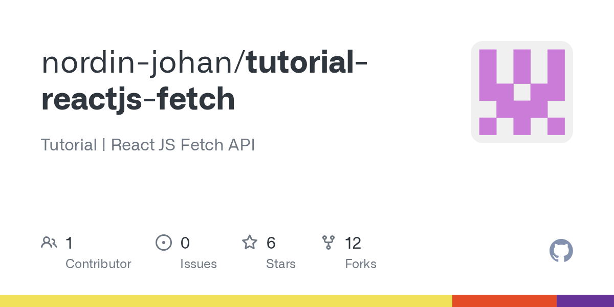 GitHub nordinjohan/tutorialreactjsfetch Tutorial