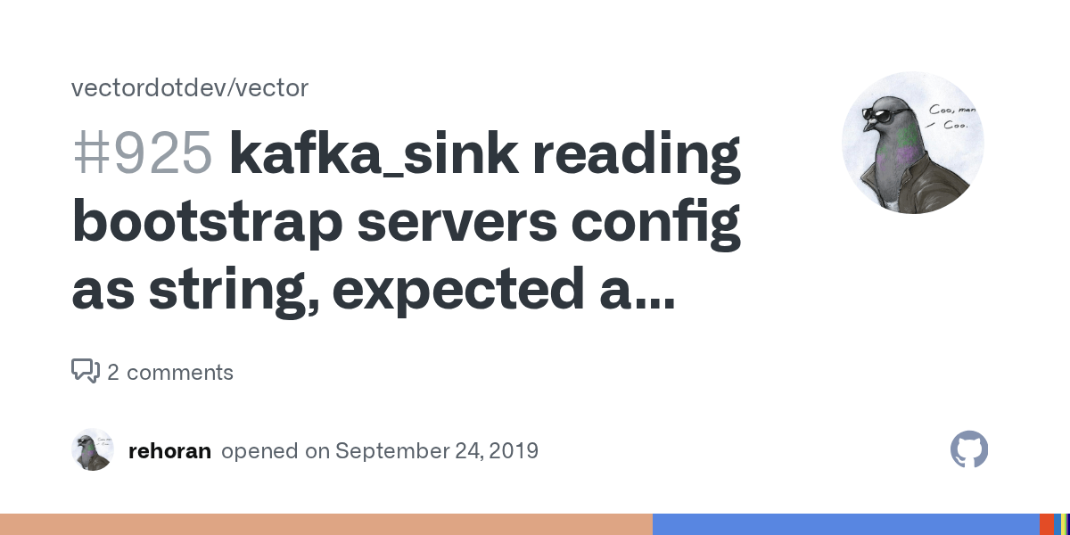 kafka_sink reading bootstrap servers config as string, expected a