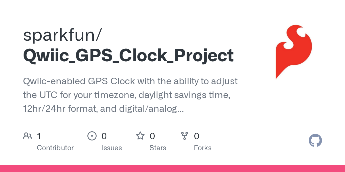 GitHub sparkfun/Qwiic_GPS_Clock_Project Qwiicenabled GPS Clock with